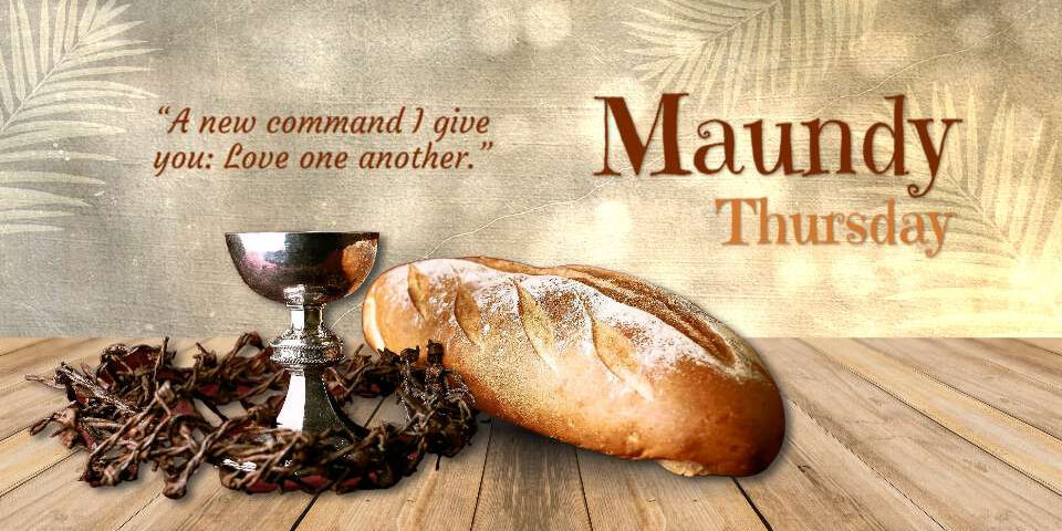 WPC March 28 2024 – Maundy Thursday